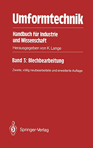Umformtechnik: Handbuch für Industrie und Wissenschaft