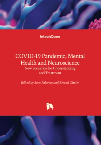 COVID-19 Pandemic, Mental Health and Neuroscience - New Scenarios for Understanding and Treatment
