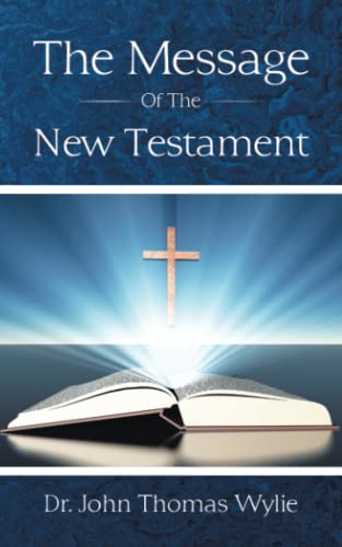The Message Of The New Testament