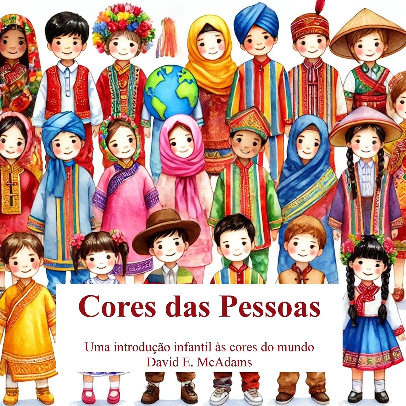Cores das Pessoas: Uma introdução infantil às cores do mundo