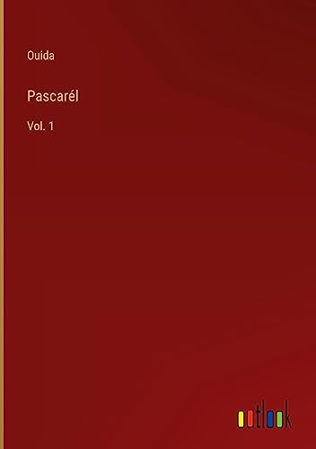 Pascarél: Vol. 1