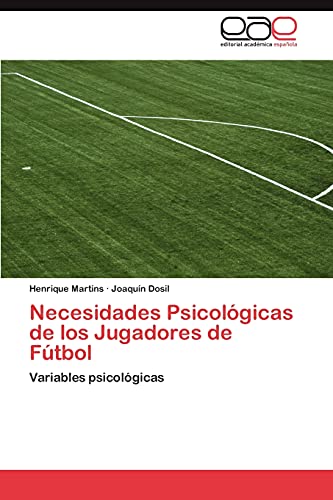 Necesidades Psicológicas de los Jugadores de Fútbol: Variables psicológicas
