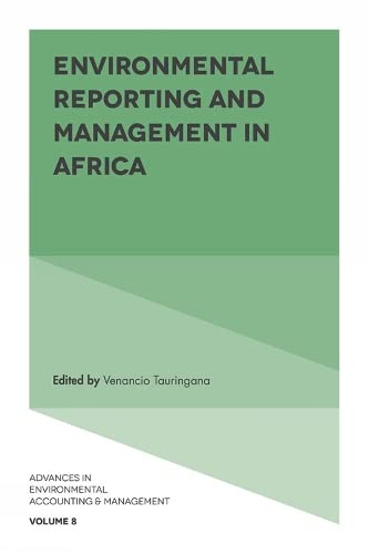 Environmental Reporting and Management in Africa (Advances in Environmental Accounting & Management, 8, Band 8)