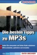 Auf die Schnelle MP3 einfach nutzen: Audio-CDs umwandeln und Online-Radio aufnehmen. MP3s schneiden, optimieren und verwalten