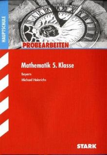 Probearbeiten Hauptschule/Mittelschule / Mathematik 5. Klasse: Bayern