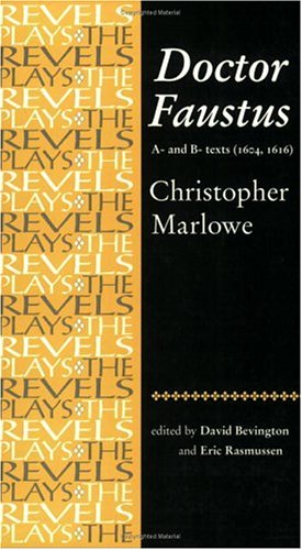 Doctor Faustus (Revels Plays)