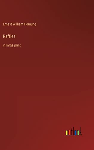 Raffles: in large print