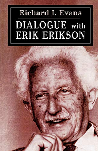 Dialogue with Erik Erikson (Master Work) (The Master Work)