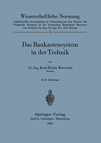 Das Baukastensystem in der Technik (Wissenschaftliche Normung) (German Edition) (Wissenschaftliche Normung, 5, Band 5)