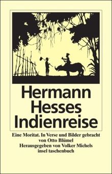 Hermann Hesses Indienreise: Eine Moritat (insel taschenbuch)