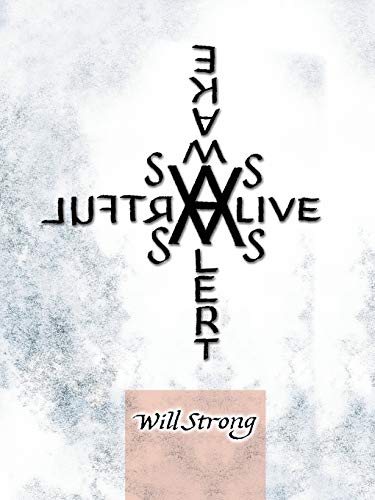 As Alive - As Alert - As Awake - As Artful