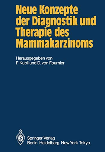 Neue Konzepte der Diagnostik und Therapie des Mammakarzinoms: Bericht über die 1. wissenschaftliche Tagung der Deutschen Gesellschaft für Senologie: Vor- und Frühstadien des Mammakarzinoms