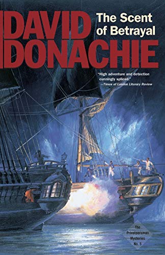 The Scent of Betrayal (The Privateerman Mysteries Series)