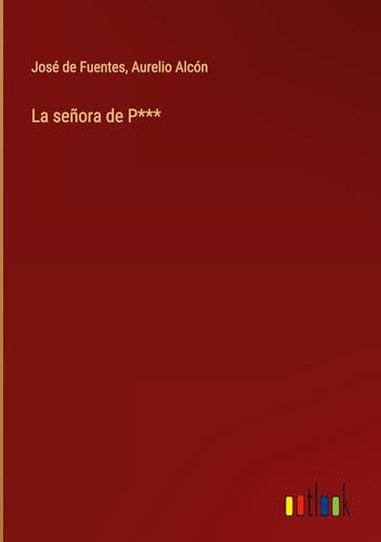 La señora de P***