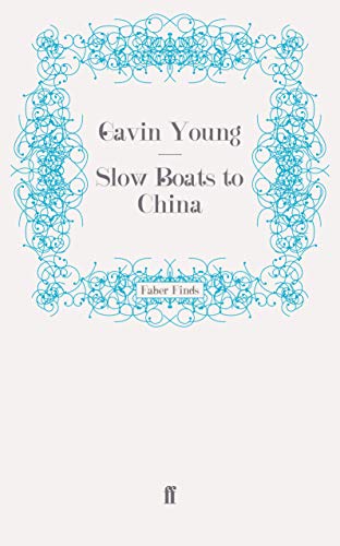 Slow Boats to China
