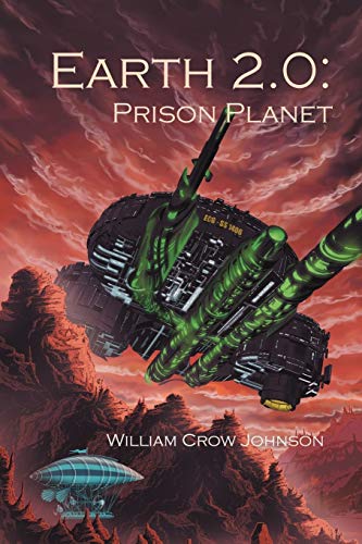 Earth 2.0: Prison Planet