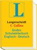 Langenscheidt Collins Großes Schulwörterbuch Englisch - Deutsch: Über 150 000 Stichwörter und Wendungen