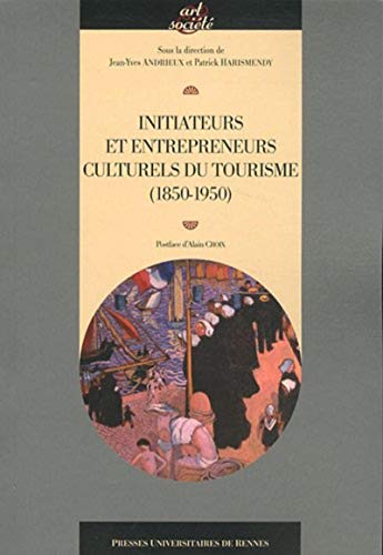 Initiateurs Et Entrepreneurs Culturels Du Tourisme