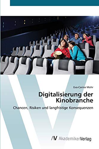 Digitalisierung der Kinobranche: Chancen, Risiken und langfristige Konsequenzen