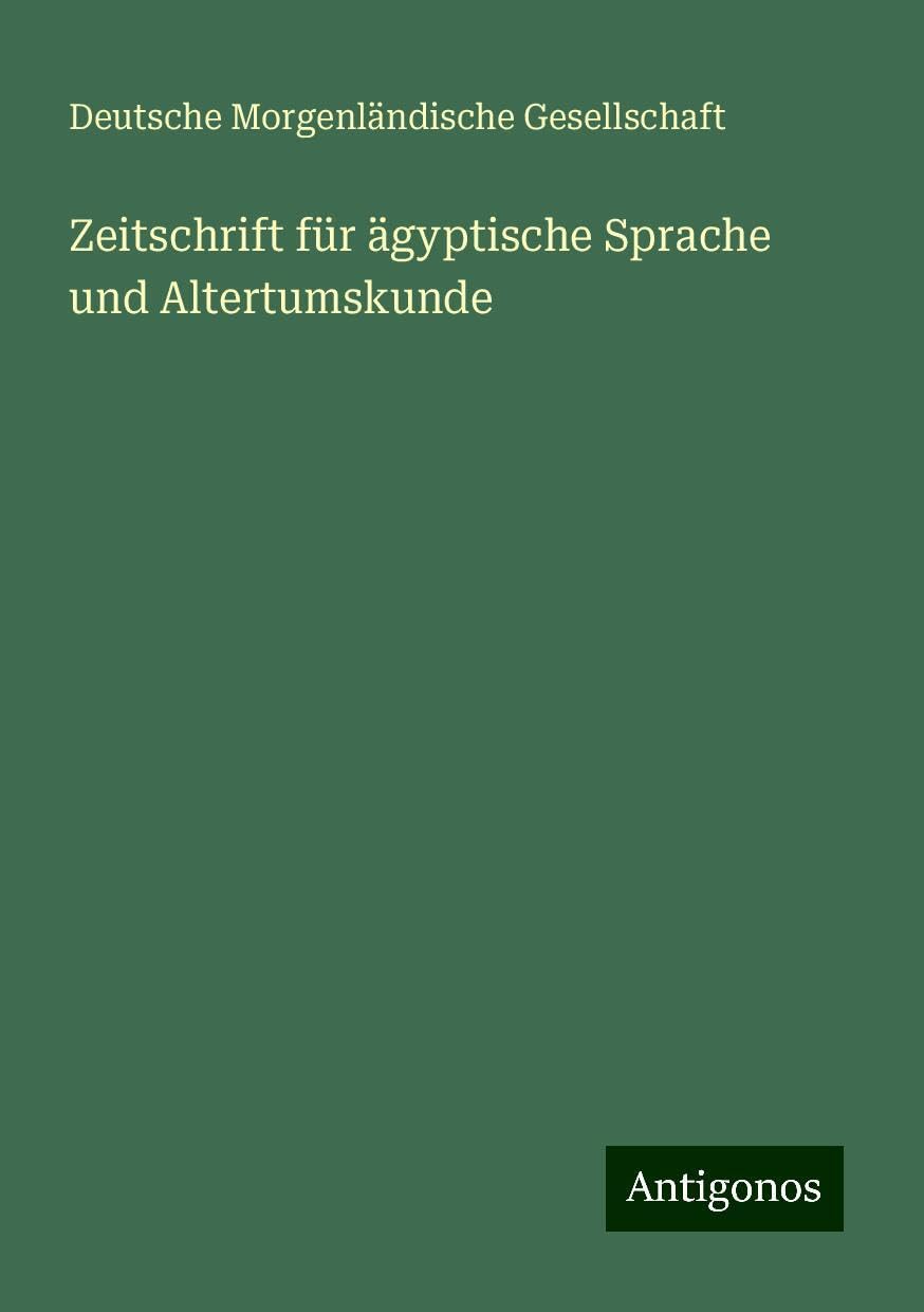 Zeitschrift für ägyptische Sprache und Altertumskunde