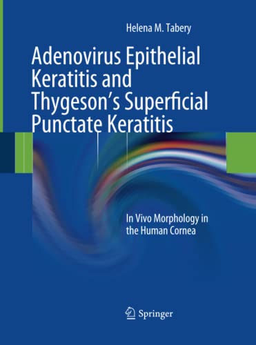 Adenovirus Epithelial Keratitis and Thygeson's Superficial Punctate Keratitis: In Vivo Morphology in the Human Cornea