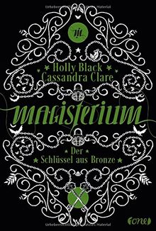 Magisterium - Der Schlüssel aus Bronze: Der Schlüssel aus Bronze. Band 3 (Magisterium-Serie, Band 3)