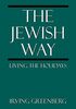 The Jewish Way: Living the Holidays