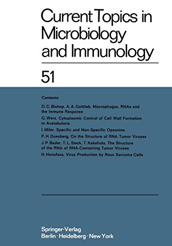 Current Topics in Microbiology and Immunology, 51: Ergebnisse der Mikrobiologie und Immunitätsforschung