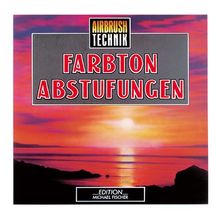 Airbrush-Technik, Farbtonabstufungen