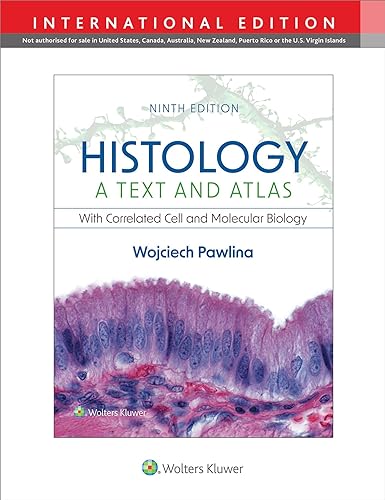 Wojciech Pawlina Histology, A Text And Atlas, With Correlated Cell And Molecular Biology