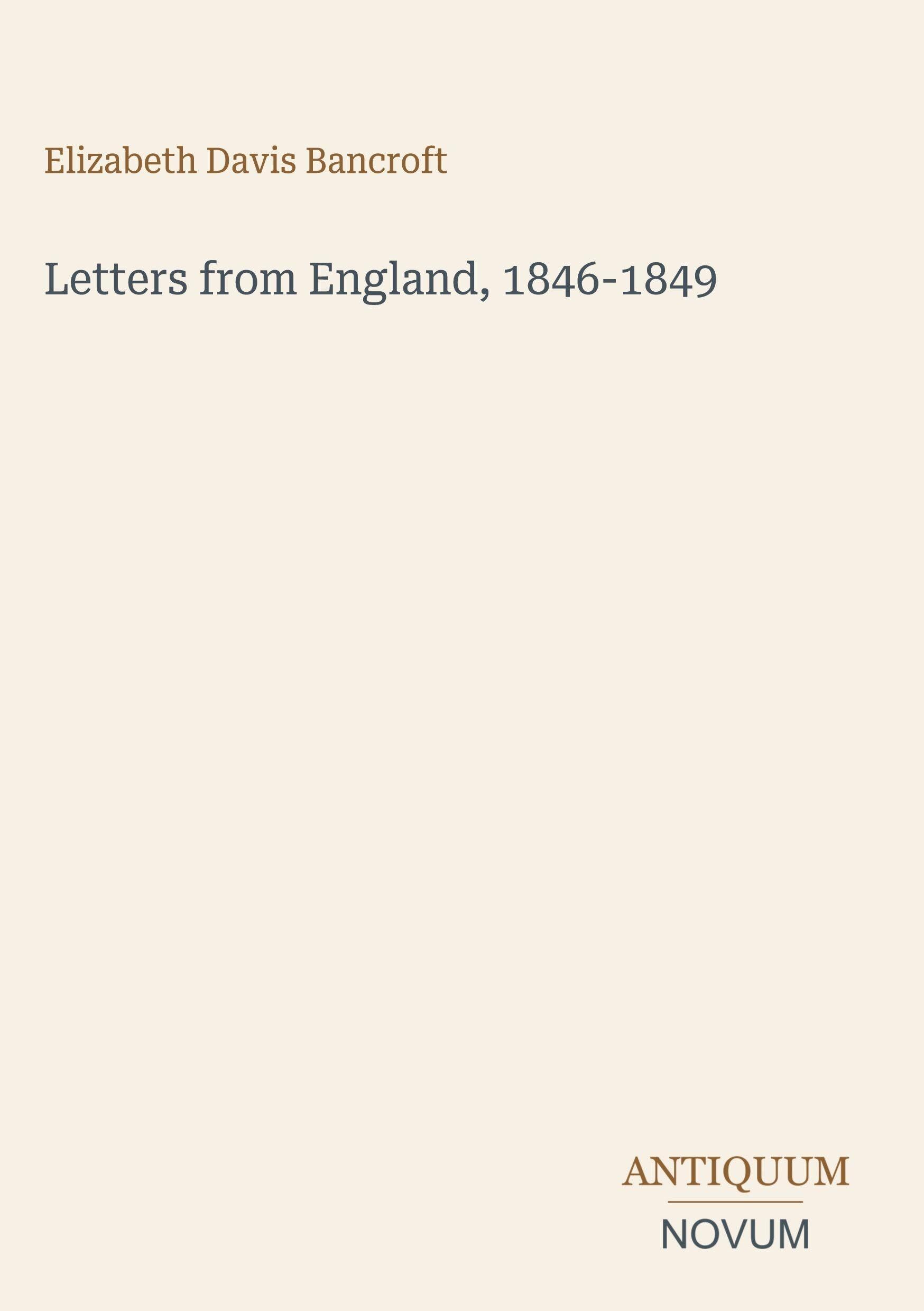 Letters from England, 1846-1849