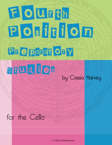 Fourth Position Preparatory Studies for the Cello