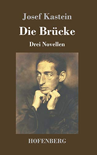 Die Brücke: Drei Novellen