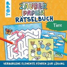 Zauberpapier Rätselbuch Tiere: Rätselspaß mit Zaubereffekt