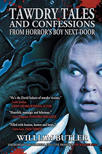 Tawdry Tales and Confessions from Horror's Boy Next Door