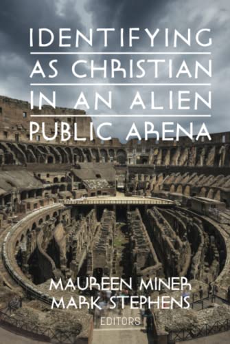 Identifying as Christian in an Alien Public Arena