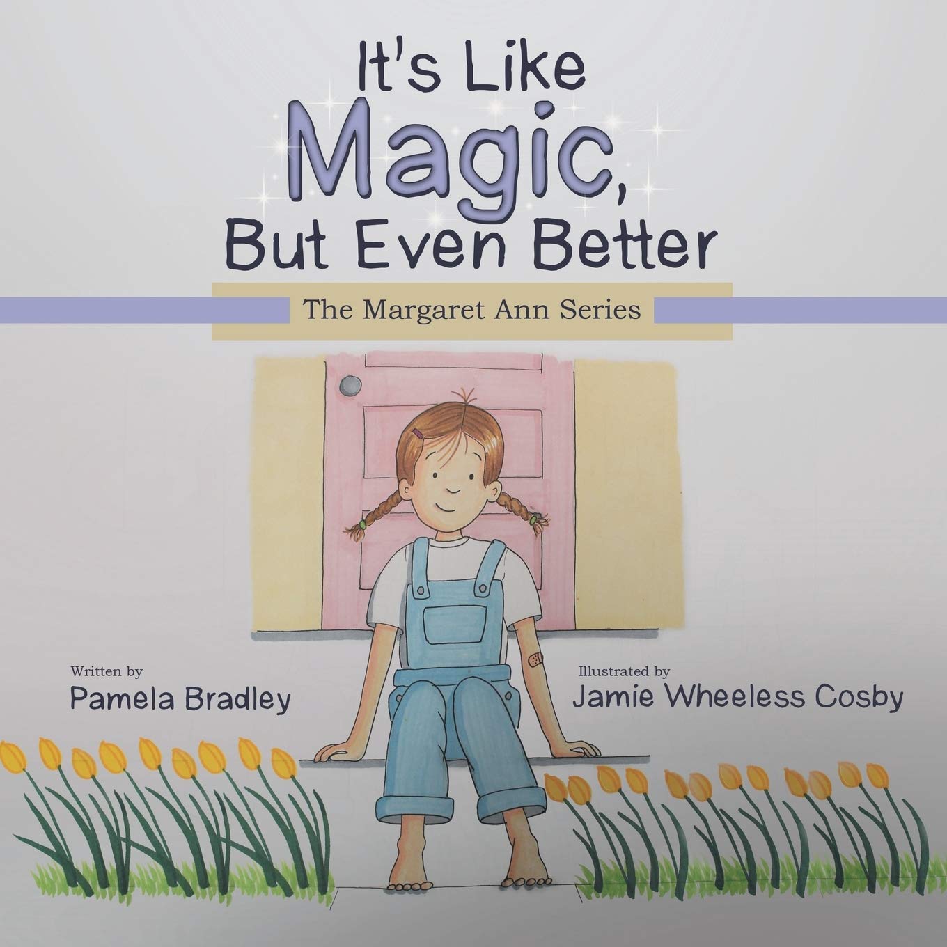It’s Like Magic, But Even Better: The Margaret Ann Series
