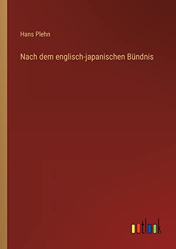 Nach dem englisch-japanischen Bündnis
