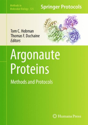 Argonaute Proteins: Methods and Protocols (Methods in Molecular Biology)