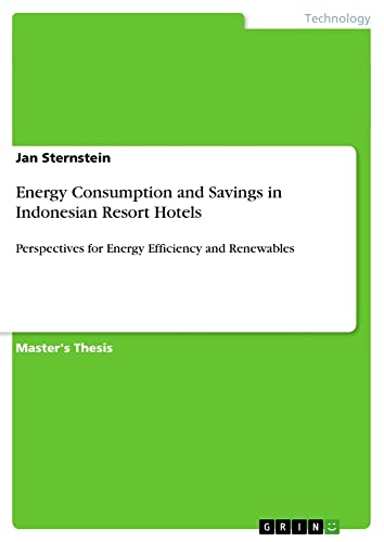 Energy Consumption and Savings in Indonesian Resort Hotels: Perspectives for Energy Efficiency and Renewables