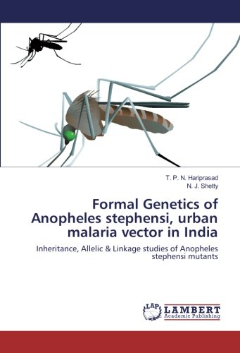 Formal Genetics of Anopheles stephensi, urban malaria vector in India: Inheritance, Allelic & Linkage studies of Anopheles stephensi mutants