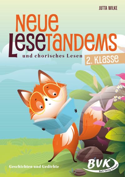 Neue Lesetandems und chorisches Lesen 2. Klasse: Geschichten und Sachtexte (Lesezeit)