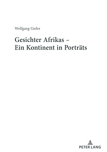 Gesichter Afrikas - Ein Kontinent in Porträts: Ein Kontinent in Portraets