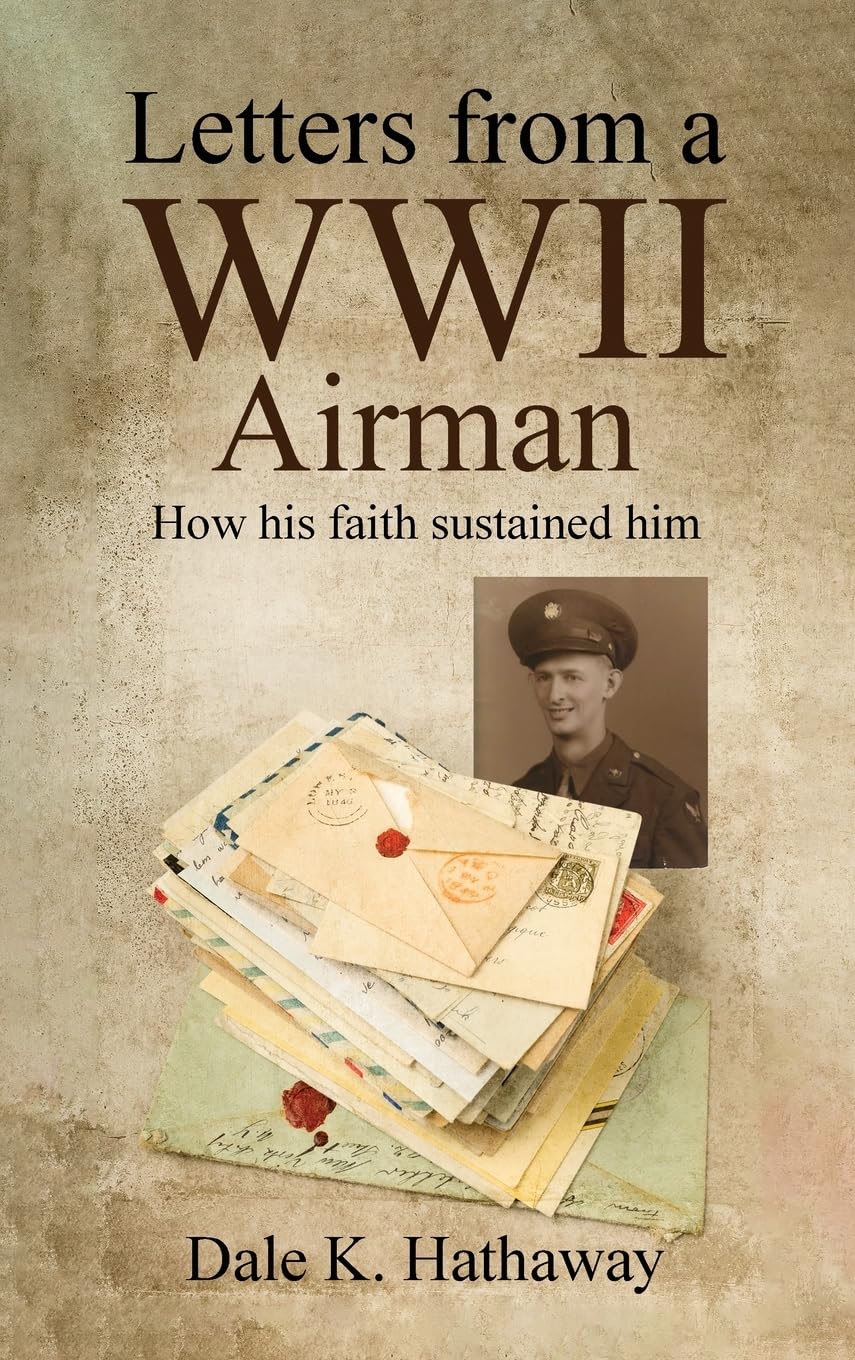 Letters from a WWII Airman: How his faith sustained him
