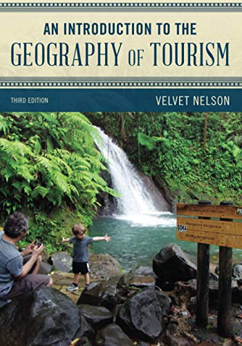 An Introduction to the Geography of Tourism (Exploring Geography)