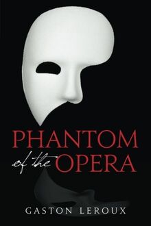 The Phantom of the Opera