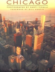 Chicago: Photographs (The Magnificent Great Cities)