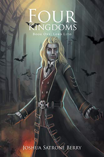 Four Kingdoms: Book One: Lord Lito