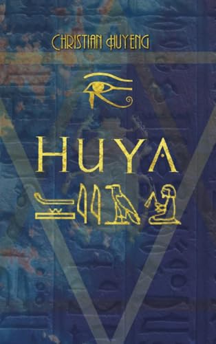 Huya - der Ermittler des Pharaos: Die Toten von Theben - Tod im Tal der Könige