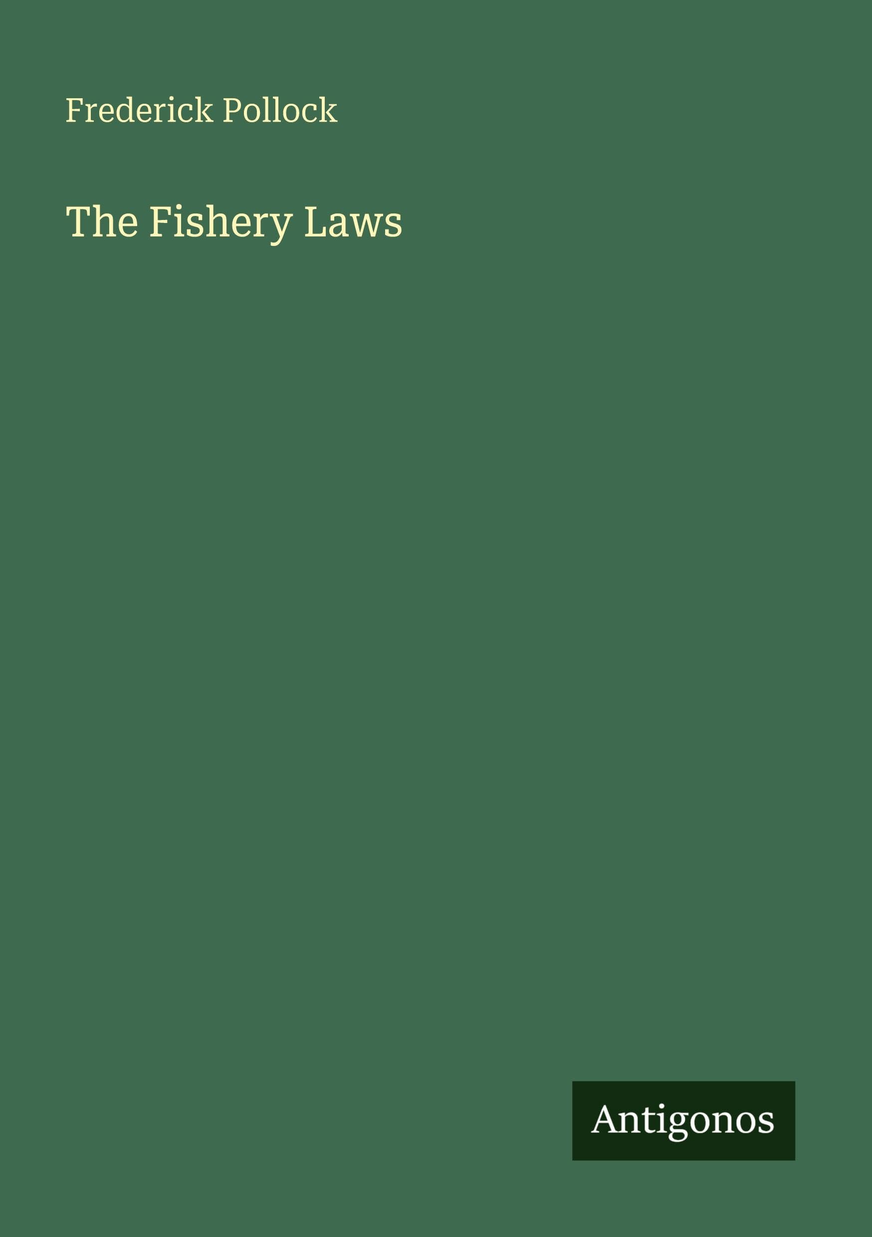 The Fishery Laws